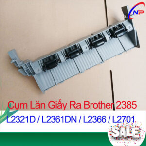 Cụm Lăn Giấy Ra 2385 Brother HL L2321D / L2361 / L2366 / L2701