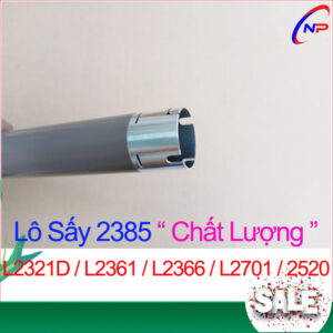 Lô Sấy Brother 2385 - HL L2321D / L2361 / L2366 / L2701 / 2520D