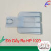 Miếng Đỡ Giấy Ra HP 1020