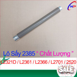 Lô Sấy Brother 2385 - HL L2321D / L2361 / L2366 / L2701 / 2520D
