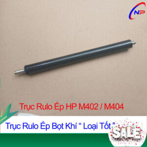 Trục Ép Bọt Khí HP M402 / M402D / M402DN / M402DW / M404DW