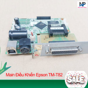 Main Điều Khiển Máy In Hóa Đơn Epson TM T82