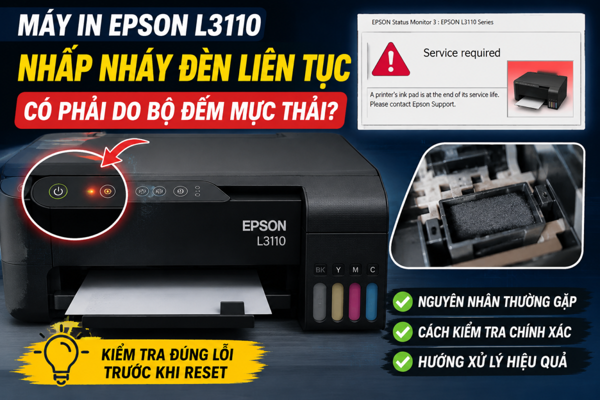 máy in epson l3110 nhấp nháy đèn đỏ liên tục