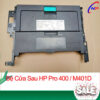 Bệ Cửa Sau Máy In HP M401D, M401DN