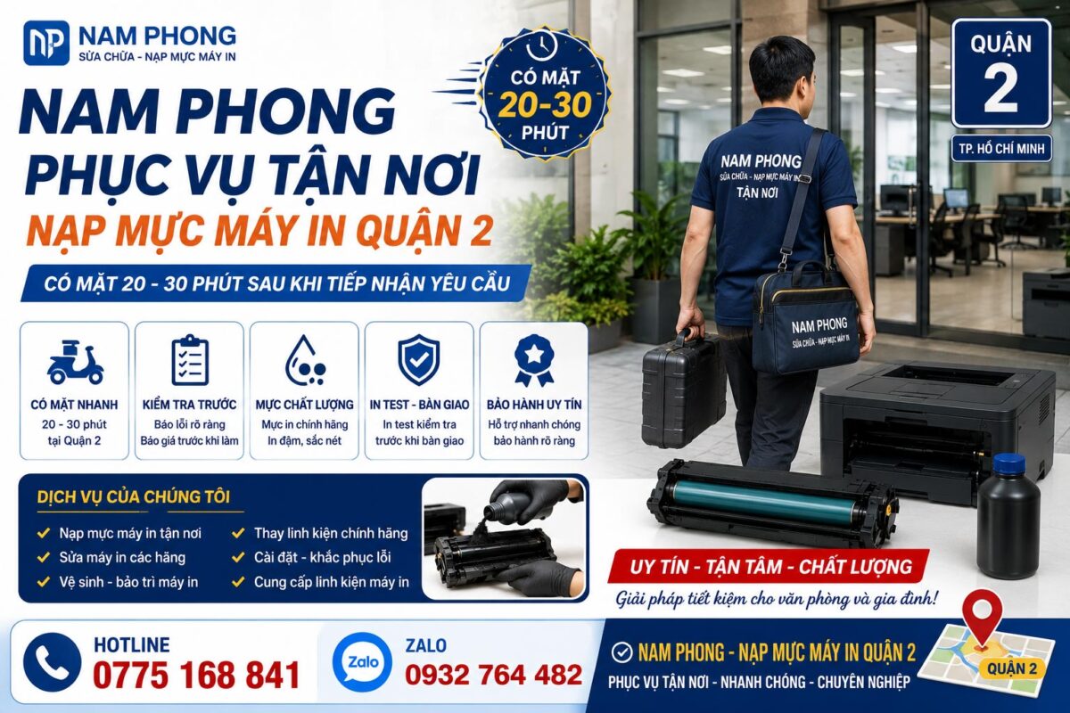 Dịch Vụ Nạp Mực Máy In Tận Nơi Quận 2
