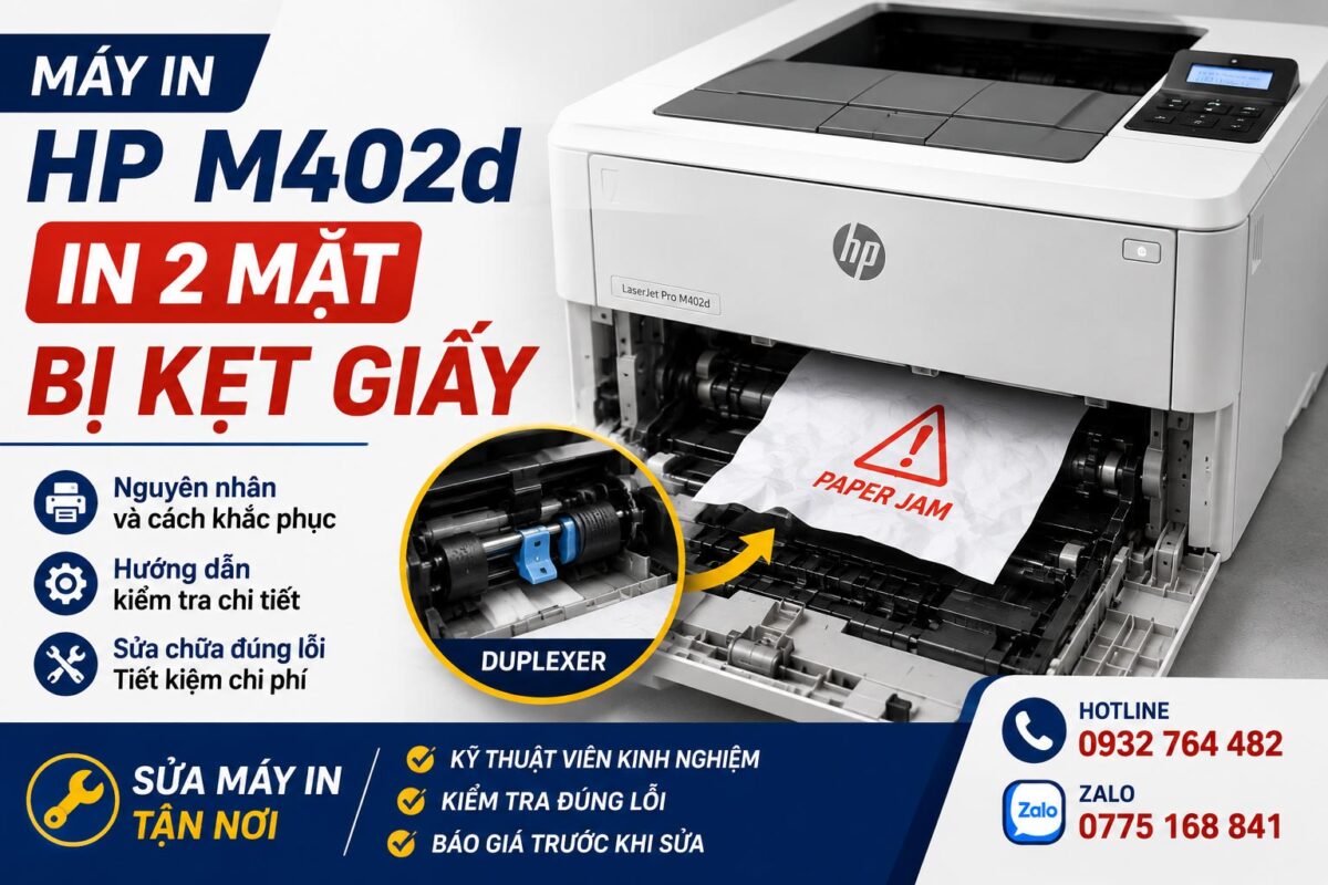 Máy In HP M402D In 2 Mặt Bị Kẹt Giấy